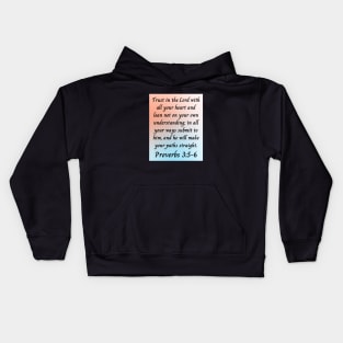 Bible Verse Proverbs 3:5-6 Kids Hoodie